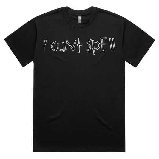 I Cunt Spell Tee